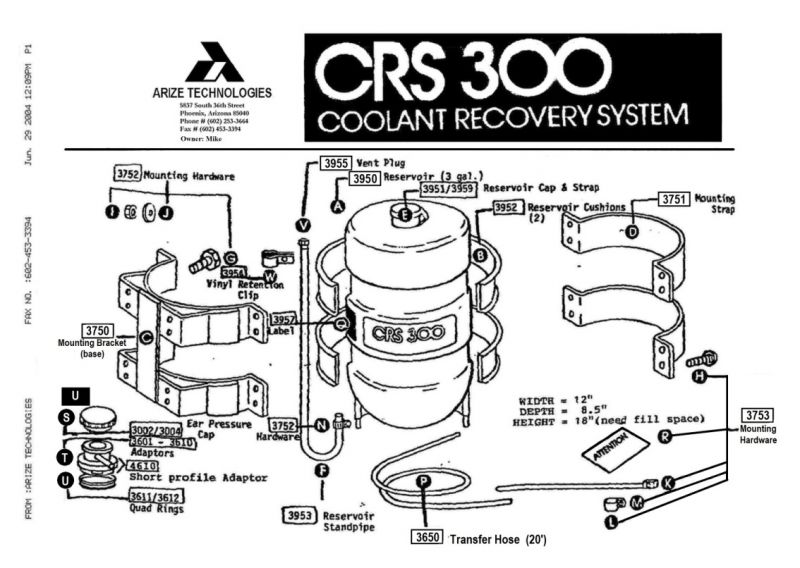 81_10RadRecvry_CRS300
Arize Coolant Recovery System 3.0 gallons. This system was too large for our needs.
